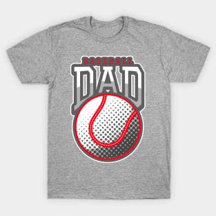 baseball dad, baseball, proud dad, proud baseball dad T-Shirt